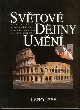 Světové dějiny umění LAROUSSE