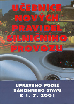 Učebnice nových pravidel silničního provozu k 1.9.2001