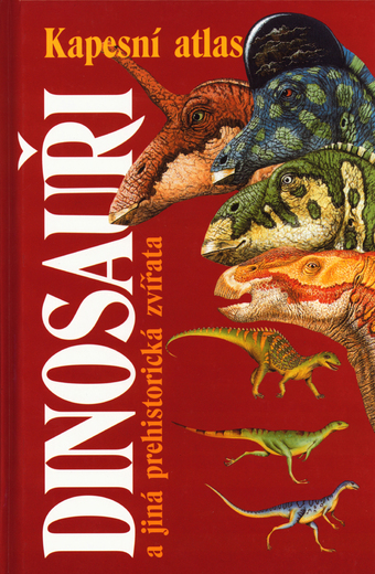 Dinosauři a jiná prehistorická zvířata