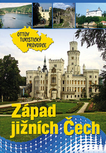 Západ jižních Čech Ottův turistický průvodce