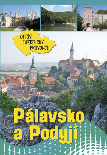 Pálavsko Podyjí Ottův turistický průvodce