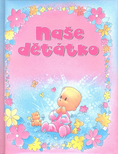 Naše děťátko