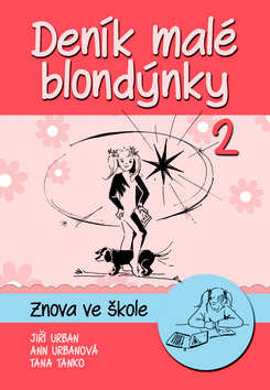 Deník malé blondýnky 2 - Znova ve škole