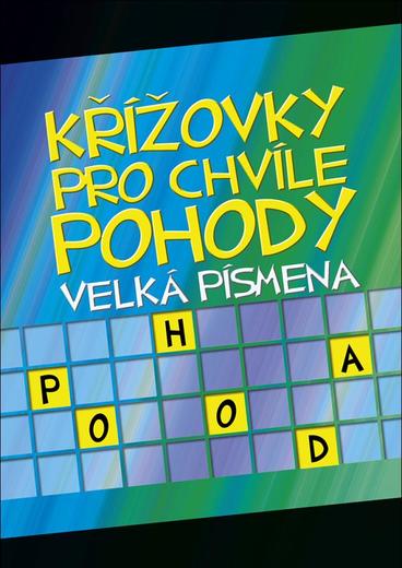 Křížovky pro chvíle pohody Velká písmena
