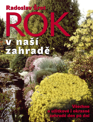 Rok v naší zahradě