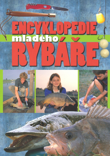 Encyklopedie mladého rybáře