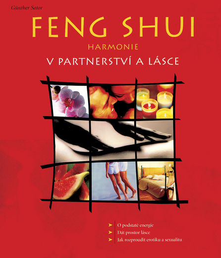 Feng Shui Harmonie v partnerství a lásce