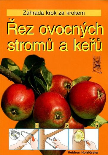 Řez ovocných stromů a keřů