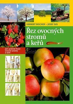 Řez ovocných stromů a keřů