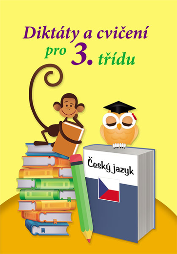 Diktáty a cvičení pro 3. třídu