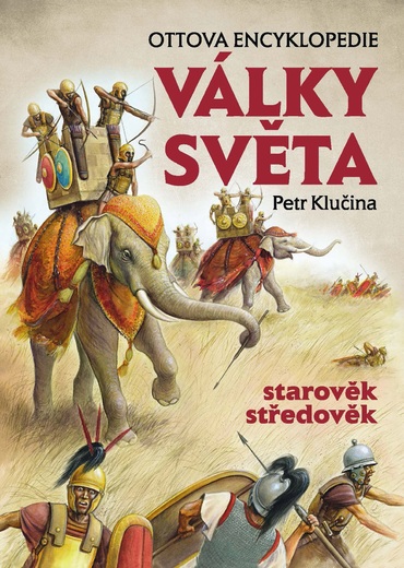 Ottova encyklopedie Války světa: starověk, středověk